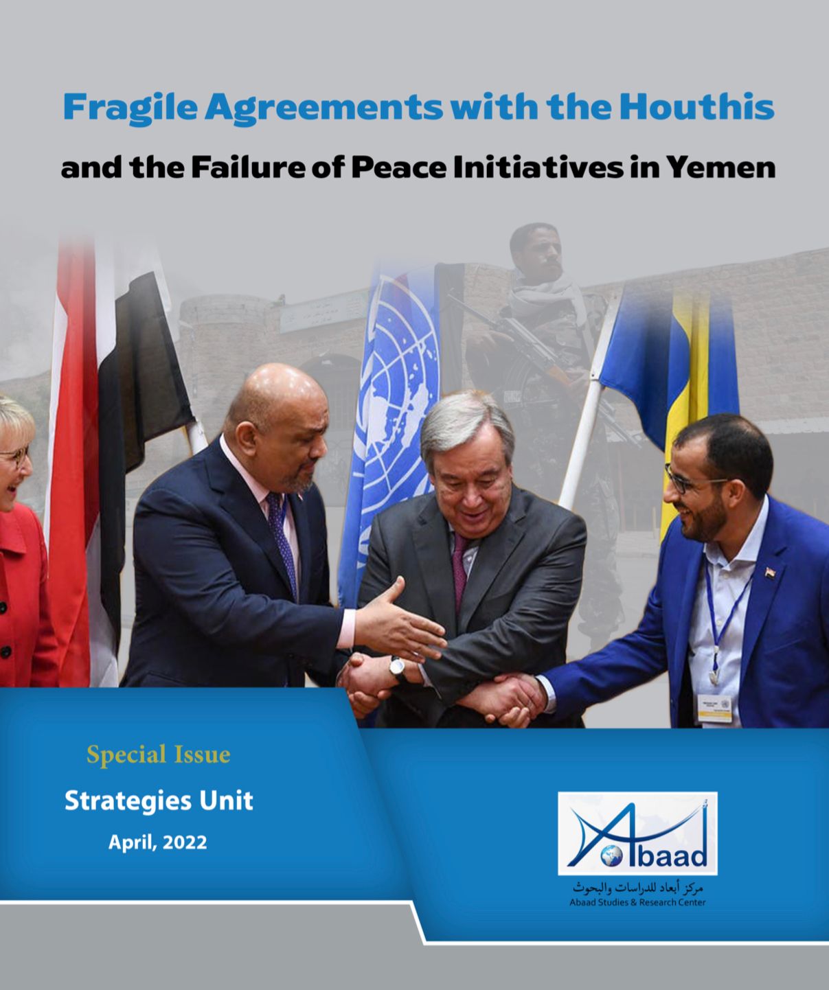  Fragile Agreements with the Houthis and the Failure of Peace Initiatives in Yemen